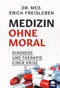Buchcover "Medizin ohne Moral"
